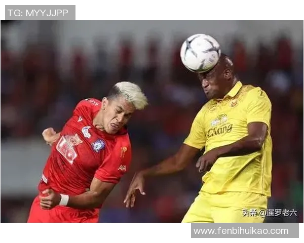 清莱联与素可泰的激烈对决揭示泰国足球新格局与未来发展潜力 清莱联与素可泰的激烈对决揭示泰国足球新格局与未来发展潜力